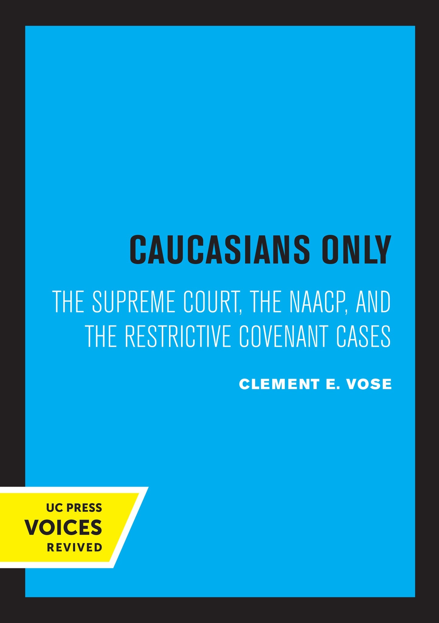 Cover image for Caucasians Only ISBN 9780520366916